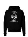 50 Percent Irish - St Patricks Day Dark Hoodie Sweatshirt by TooLoud-Hoodie-TooLoud-Black-Small-Davson Sales