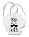 50 Percent Irish - St Patricks Day Paw Print Shaped Ornament by TooLoud-Ornament-TooLoud-White-Davson Sales