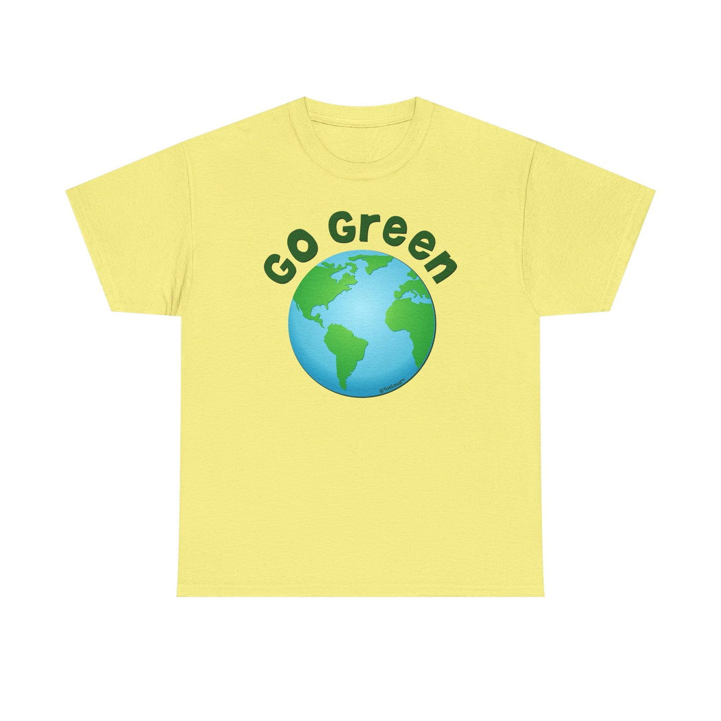 Go Green – Planet Earth Adult T-Shirt by TOOLOUD