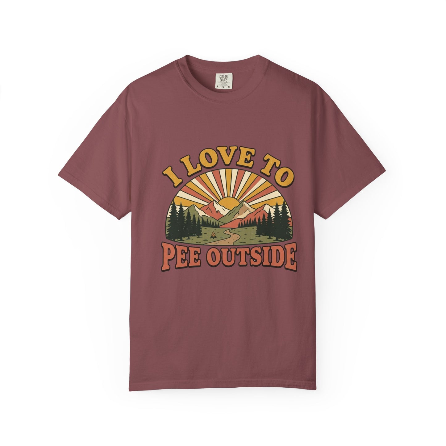 I Love to Pee Outside Adult Garment-Dyed Unisex T-Shirt