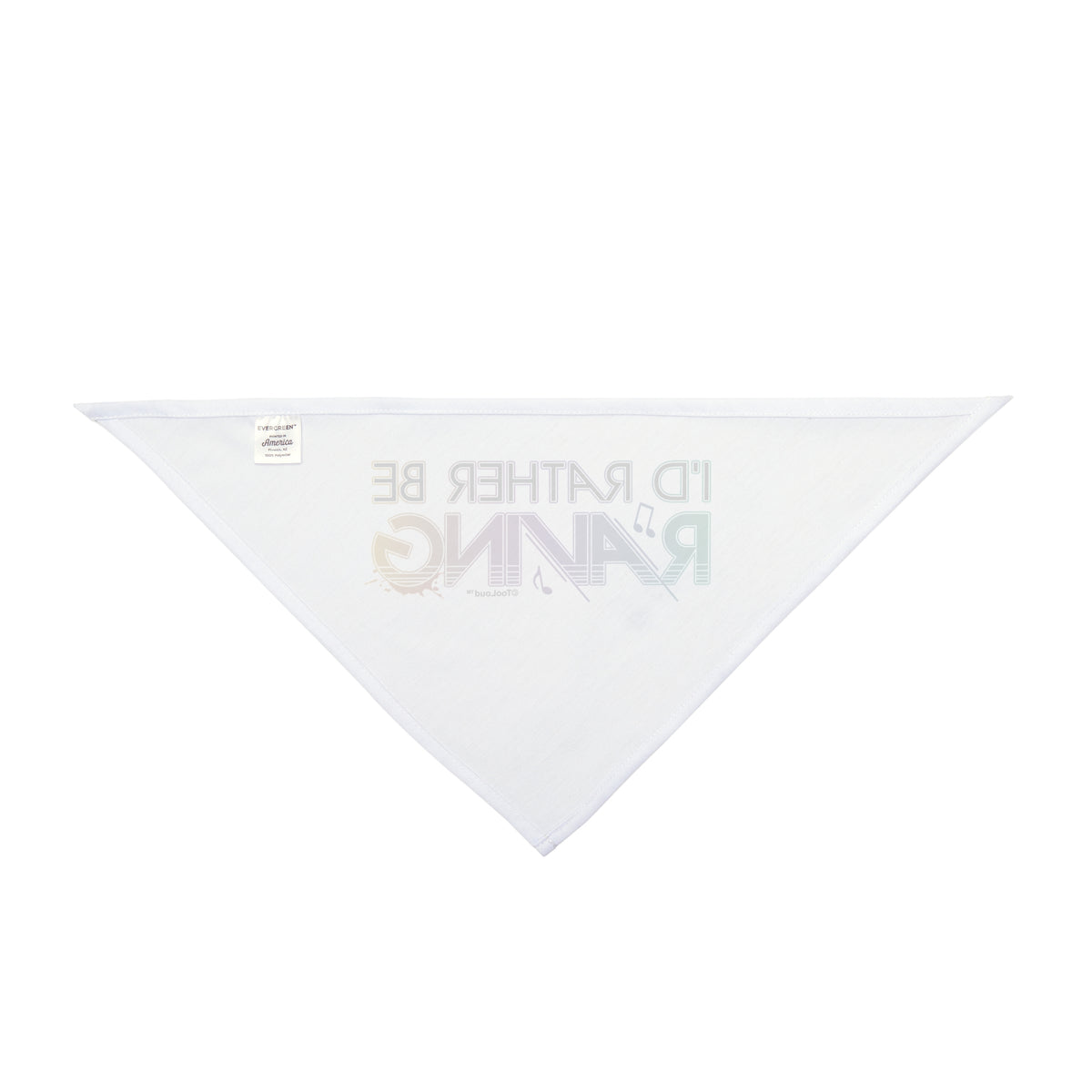 I'd Rather Be Raving Printed White Pet Bandana – 20" or 27" Options by TOOLOUD