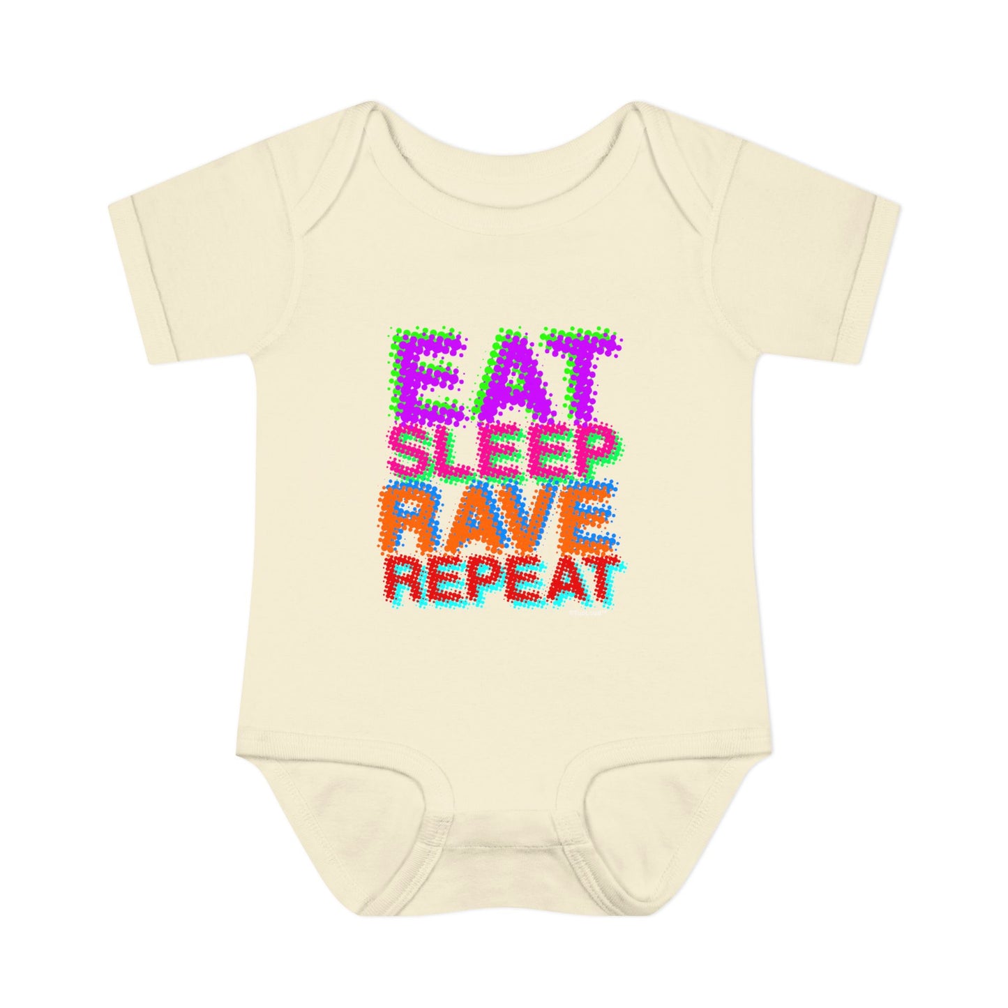 Eat Sleep Rave Repeat Color Infant Baby Romper Bodysuit by TOOLOUD