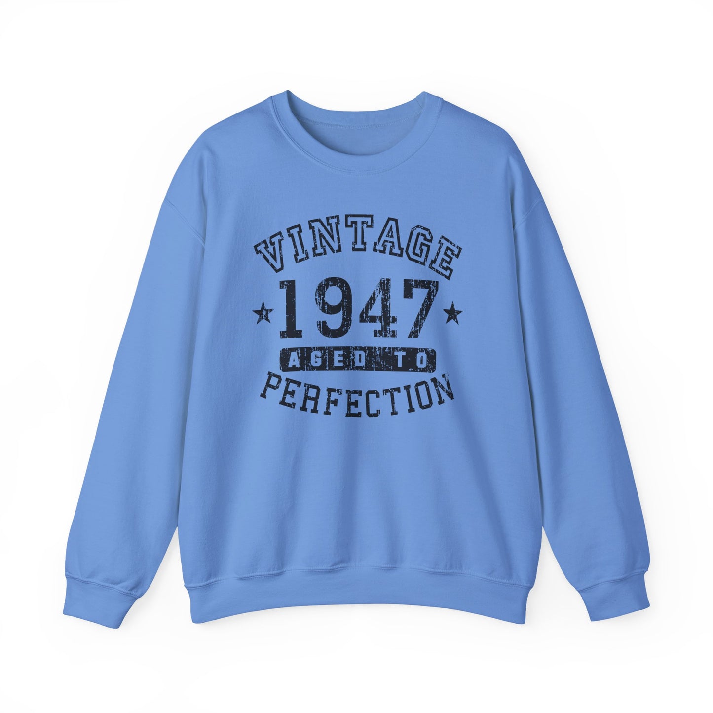 1947 - Vintage Birth Year Sweatshirt Adults Unisex by TOOLOUD