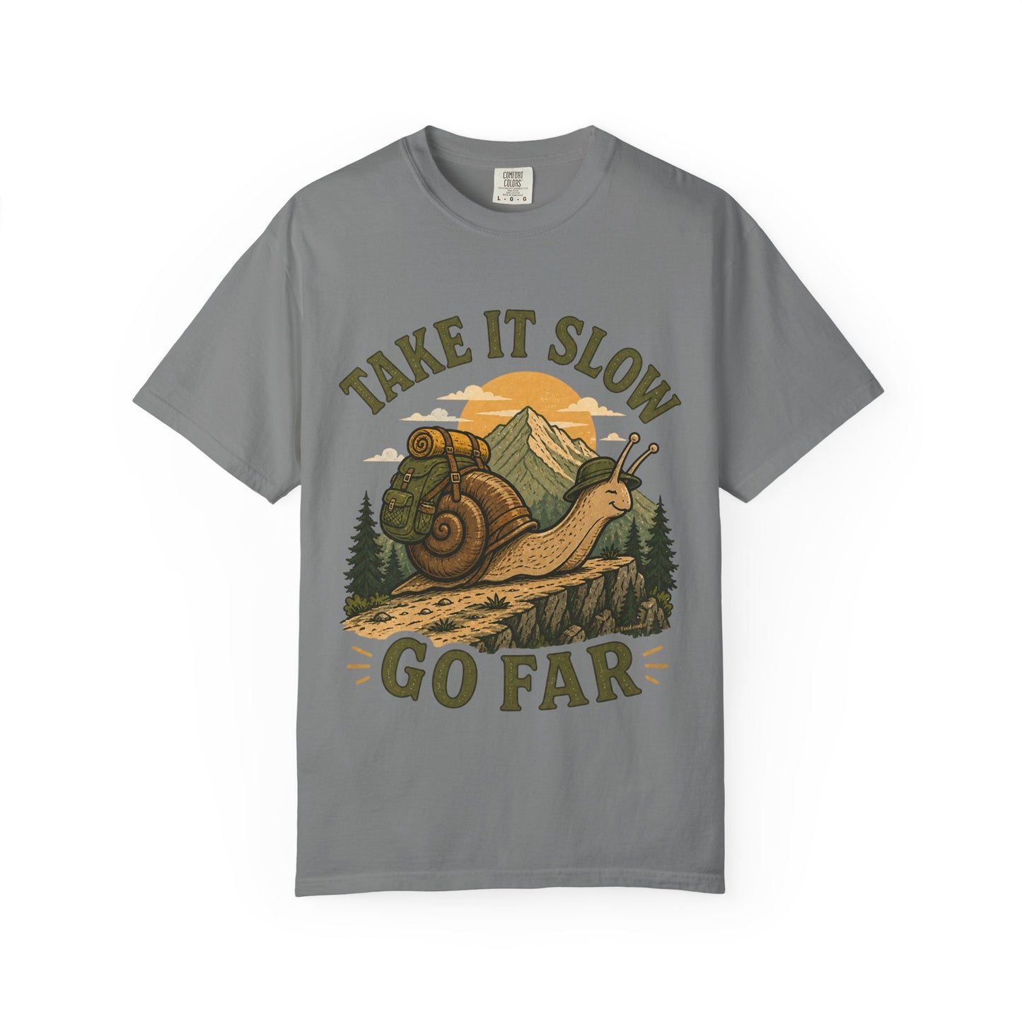 Take It Slow, Go Far – Unisex Garment-Dyed Adult T-Shirt