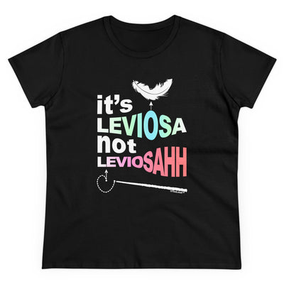 TOOLOUD It's Leviosa Not LeviosAHH Women's T-Shirt