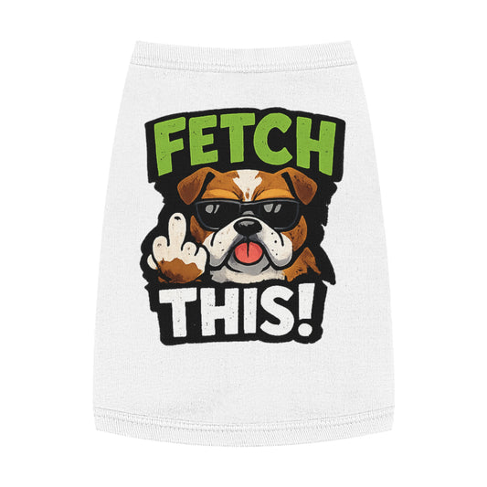Fetch This! Middle Finger Dog Shirt by TOOLOUD