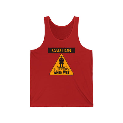 Slippery When Wet Adult Tank Top by TOOLOUD
