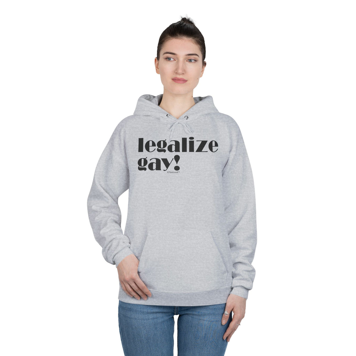 Legalize Gay – Adult Pullover Hoodie Sweatshirt by TOOLOUD