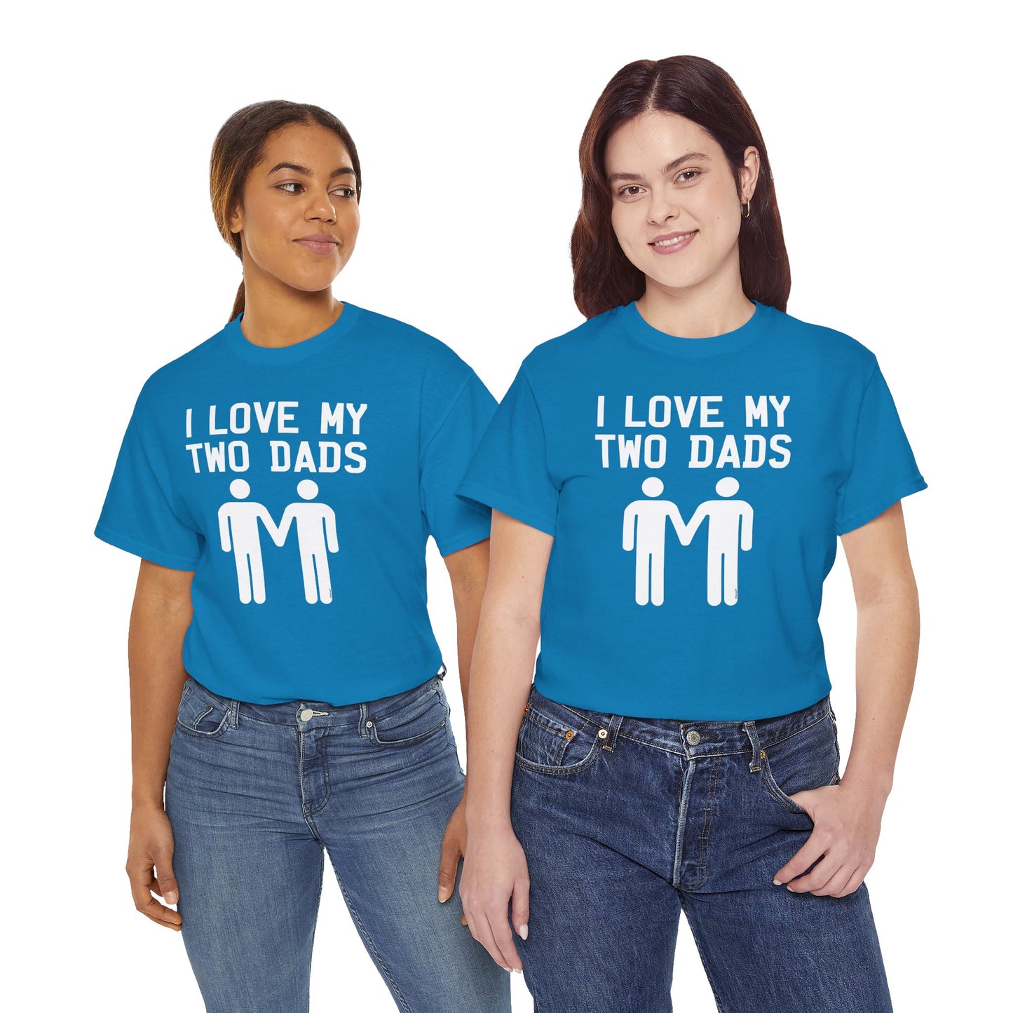 I Love My Two Dads Gay Fathers Unisex Dark T-Shirt by TOOLOUD