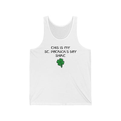 My St. Patrick's Day Shirt Adult Tank Top by TOOLOUD