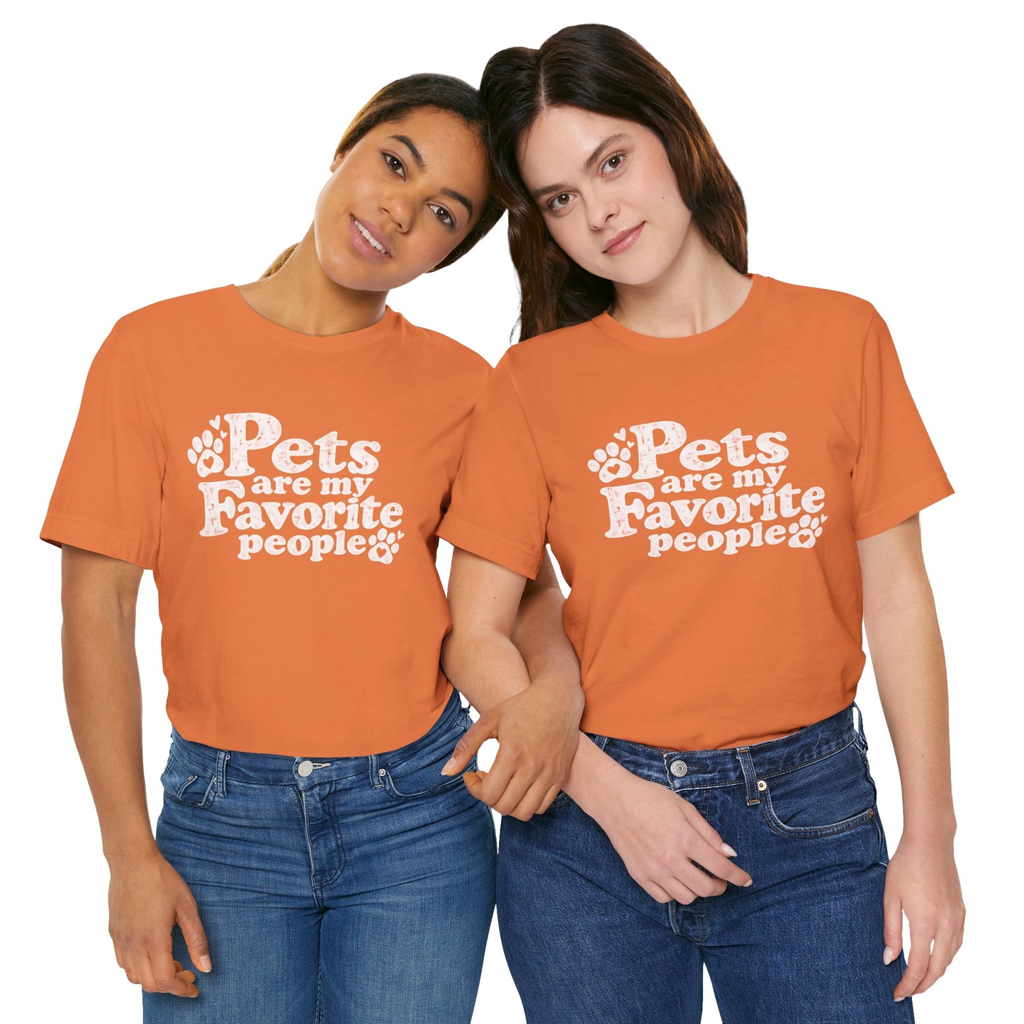 Pets Are My Favorite People – Paws Unisex T-Shirt by TOOLOUD