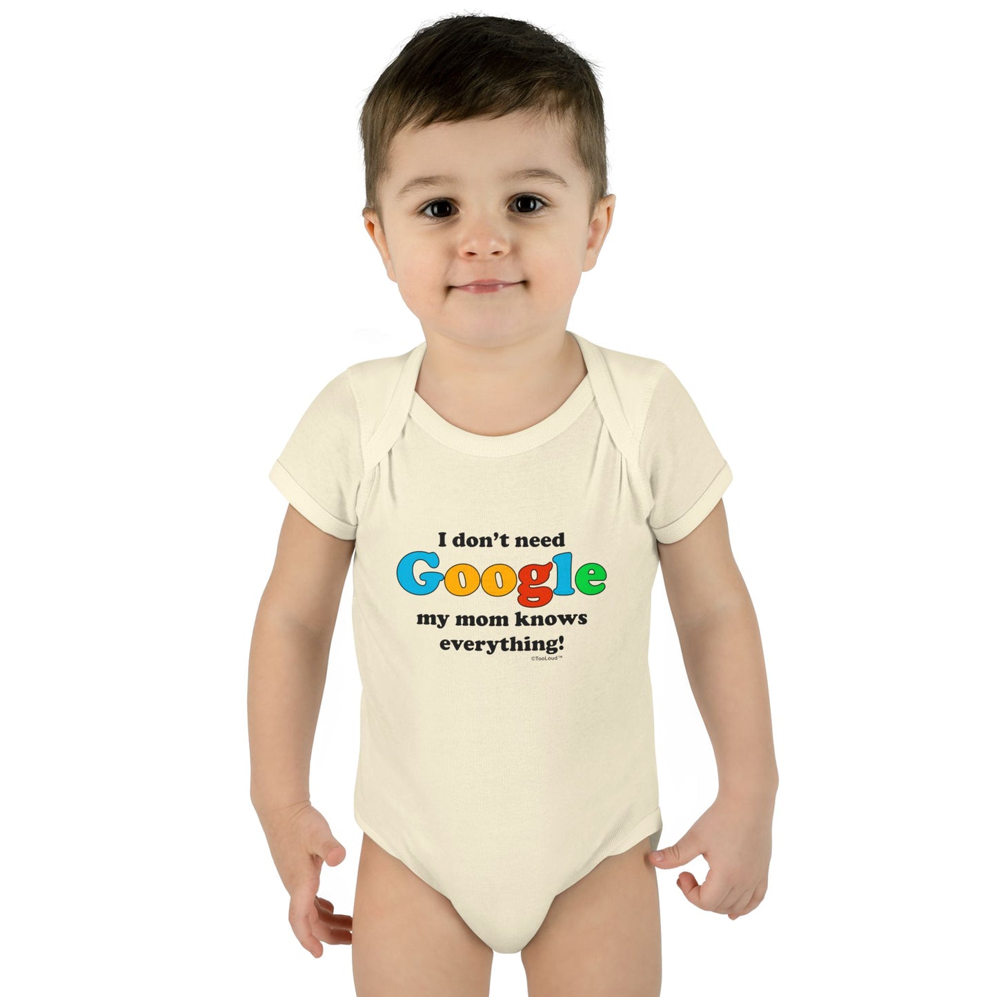 I Don't Need Google - Mom Baby Romper Bodysuit by TOOLOUD