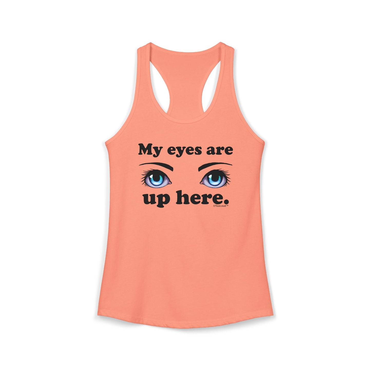 Eye Up Here Women's Petite Racerback Tank Top by TOOLOUD