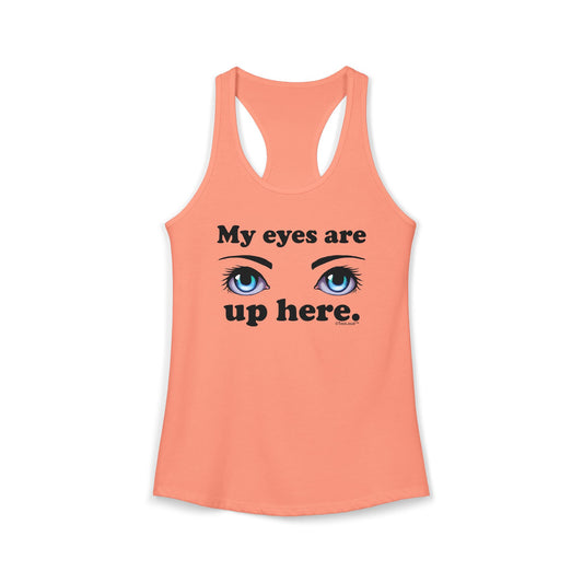 Eye Up Here Women's Petite Racerback Tank Top by TOOLOUD