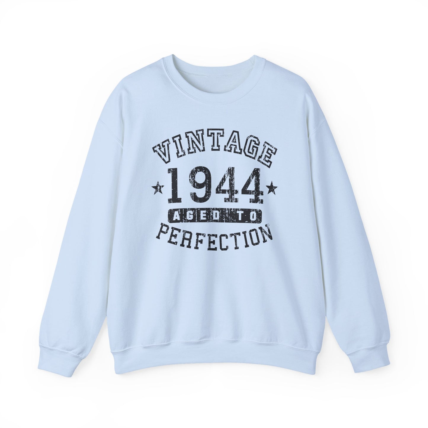 1944 - Vintage Birth Year Sweatshirt Adults Unisex by TOOLOUD