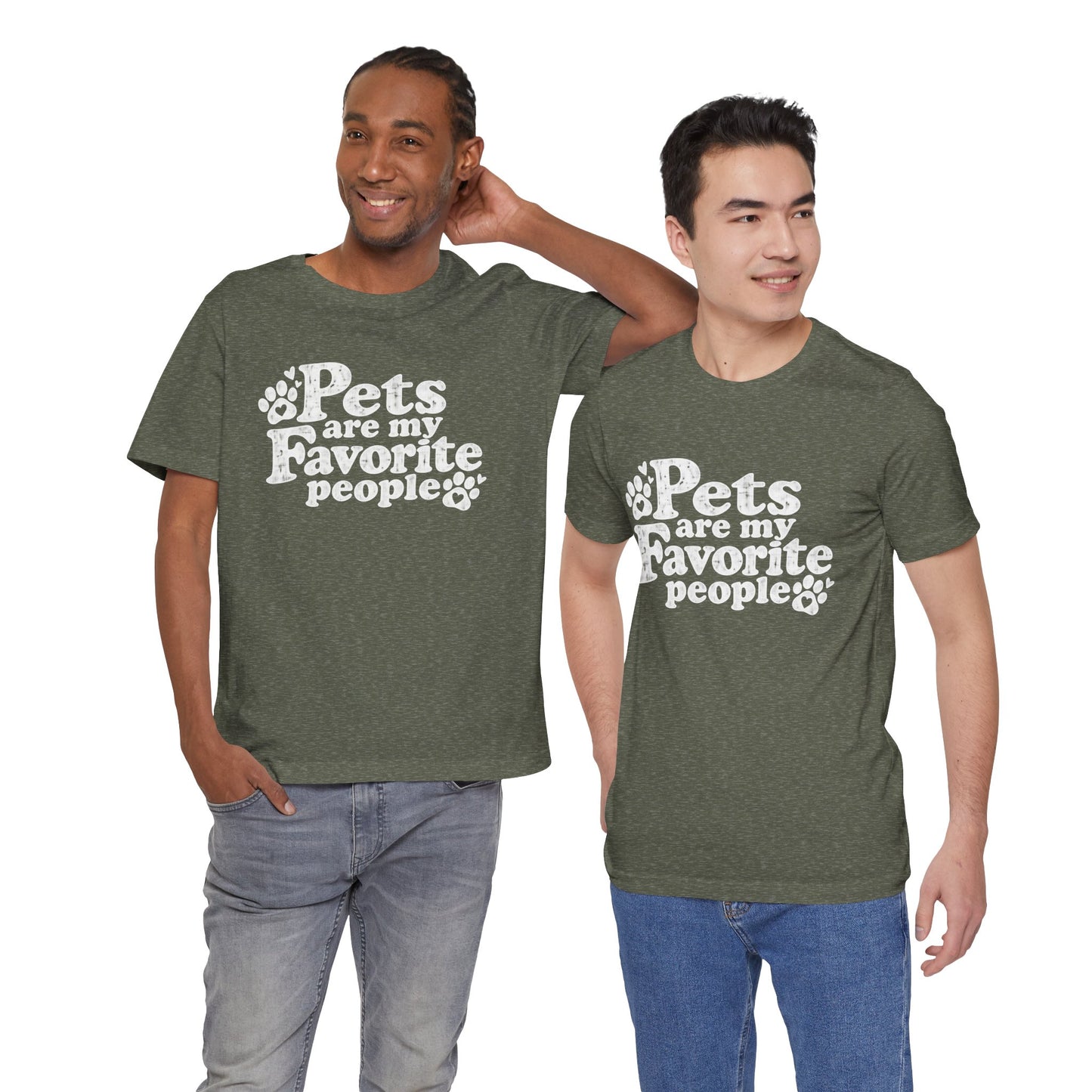 Pets Are My Favorite People – Paws Unisex T-Shirt by TOOLOUD