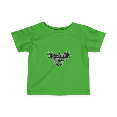 TooLoud "Crows Before Hoes" Design Infant T-Shirt