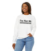 TooLoud I'm Not 80 I'm 18 with 62 Years Experience Unisex Sweatshirt