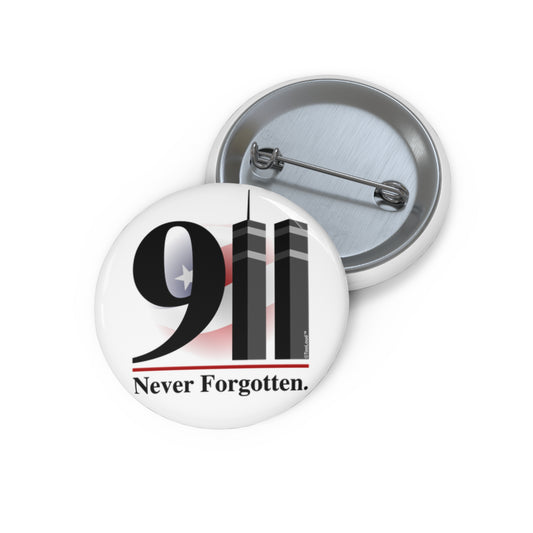 911 Never Forgotten Round Pin Button – Multiple Sizes – White by TOOLOUD