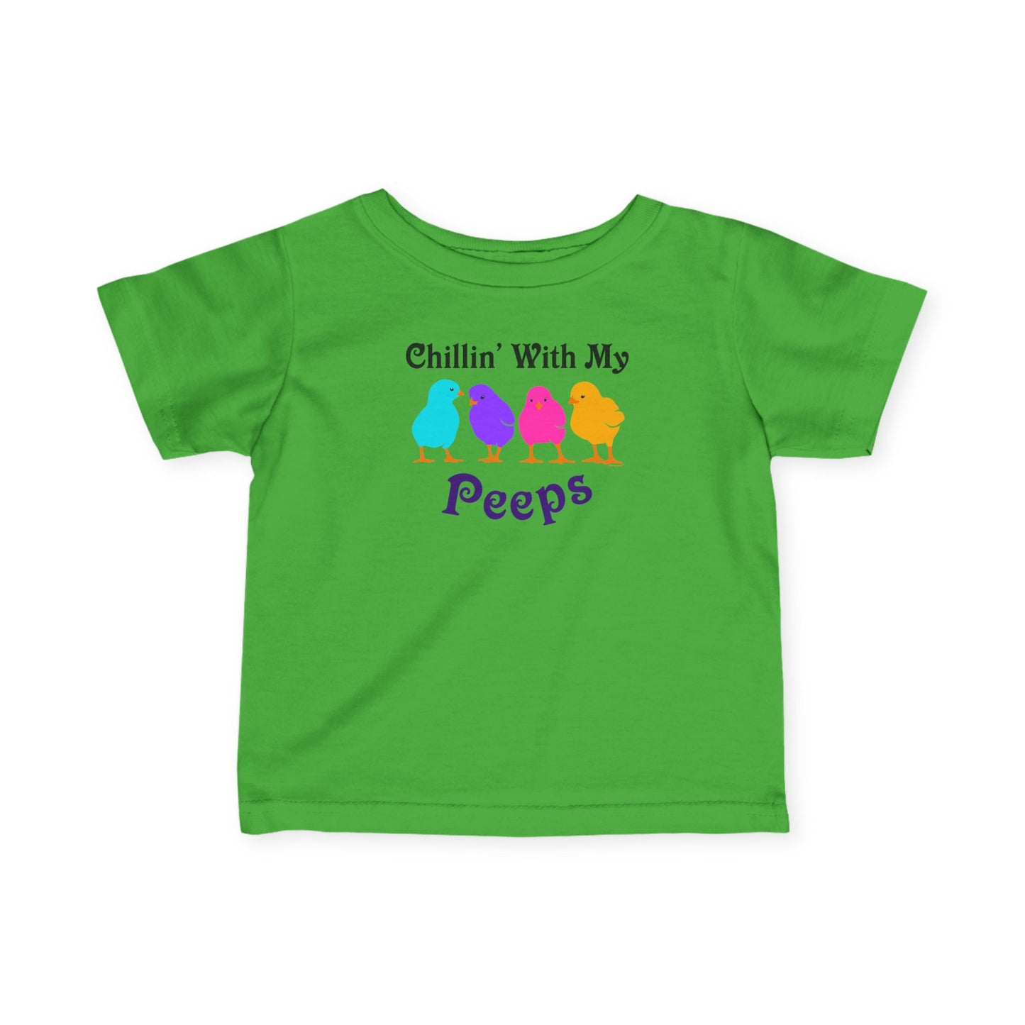 Chillin with My Peeps Easter Infant Baby T-Shirt by TOOLOUD