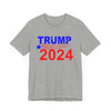 Trump 2024 President Political Unisex Short Sleeve Tee for Men or Women