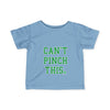 TOOLOUD Can't Pinch This - St. Patrick's Day Infant T-Shirt