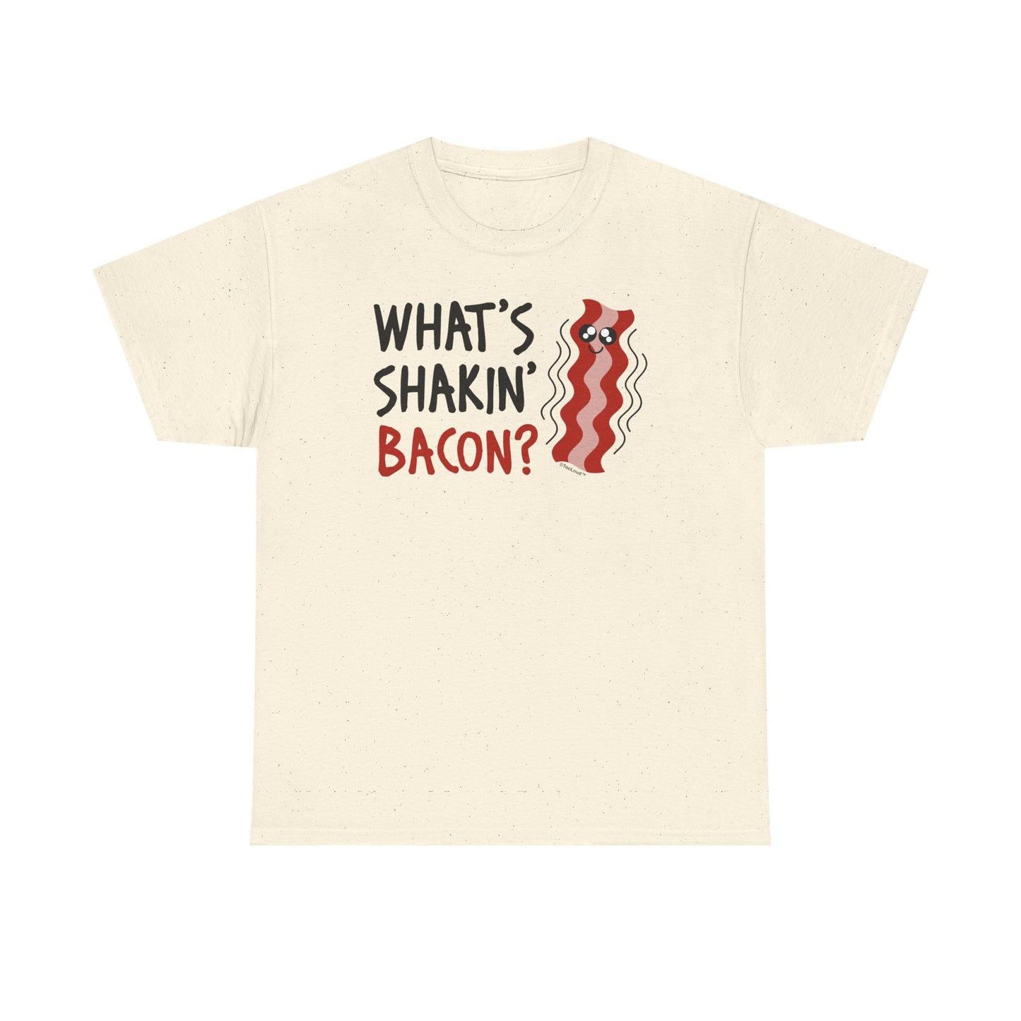 What’s Shakin’ Bacon – Premium Adult T-Shirt by TOOLOUD