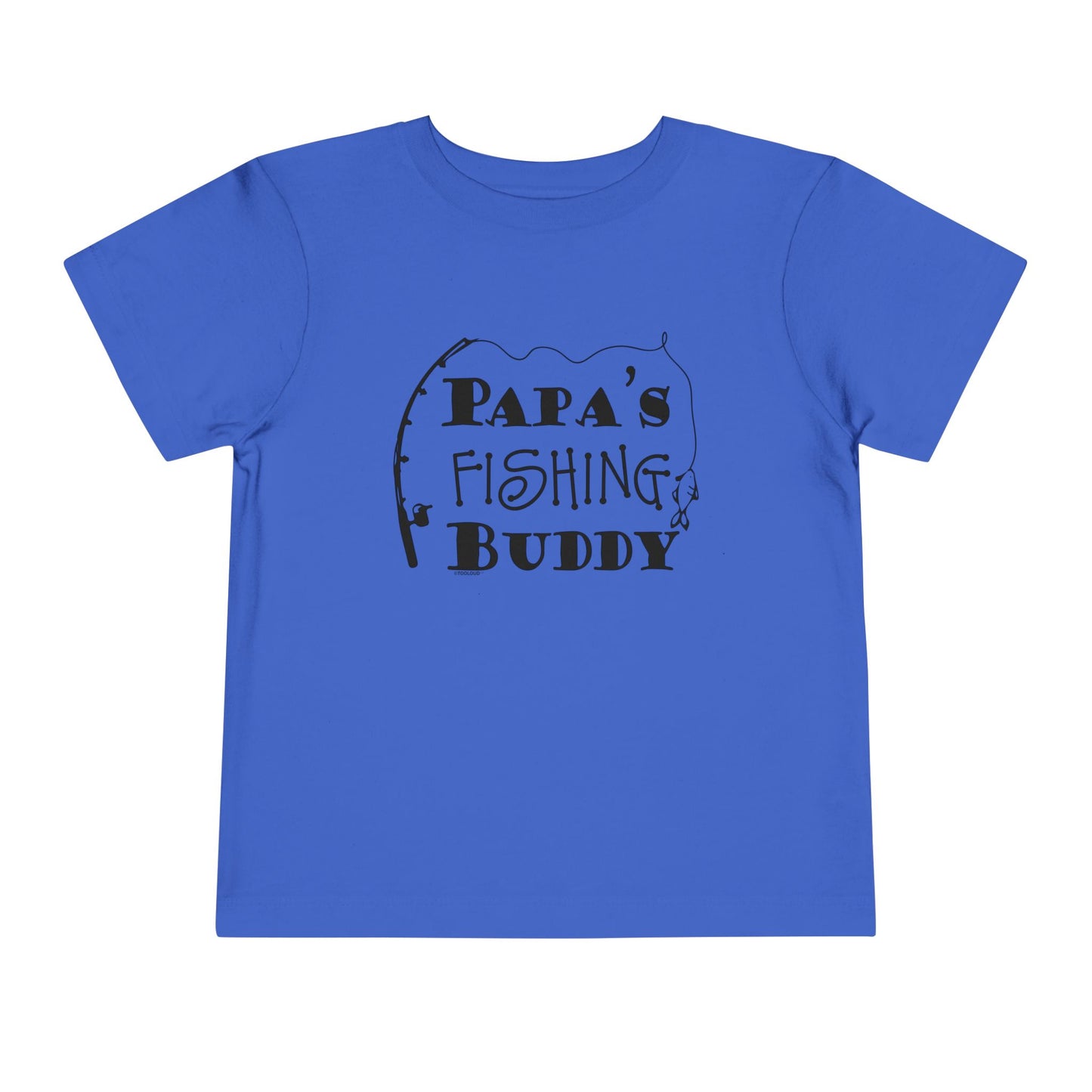 Papa’s Fishing Buddy Toddler Dark T-Shirt by TOOLOUD