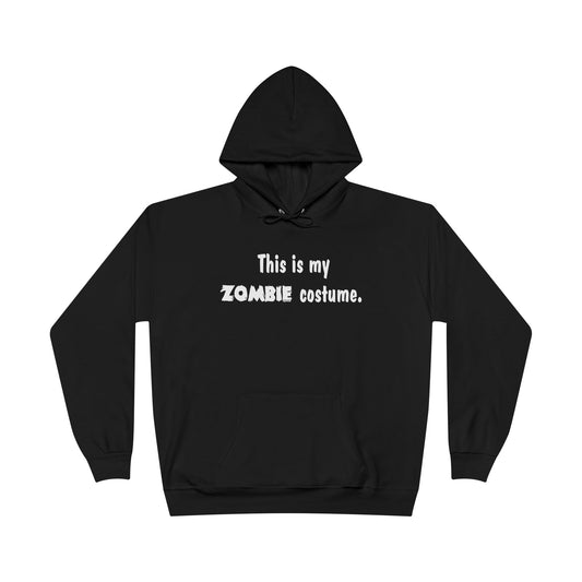 This Is My Zombie Costume – Halloween Dark Pullover Hoodie Sweatshirt by TOOLOUD