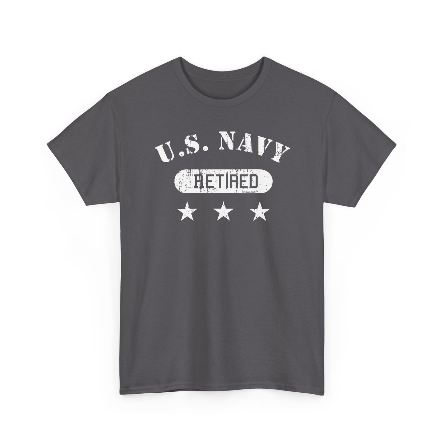 Retired Navy Adult Dark T-Shirt by TOOLOUD