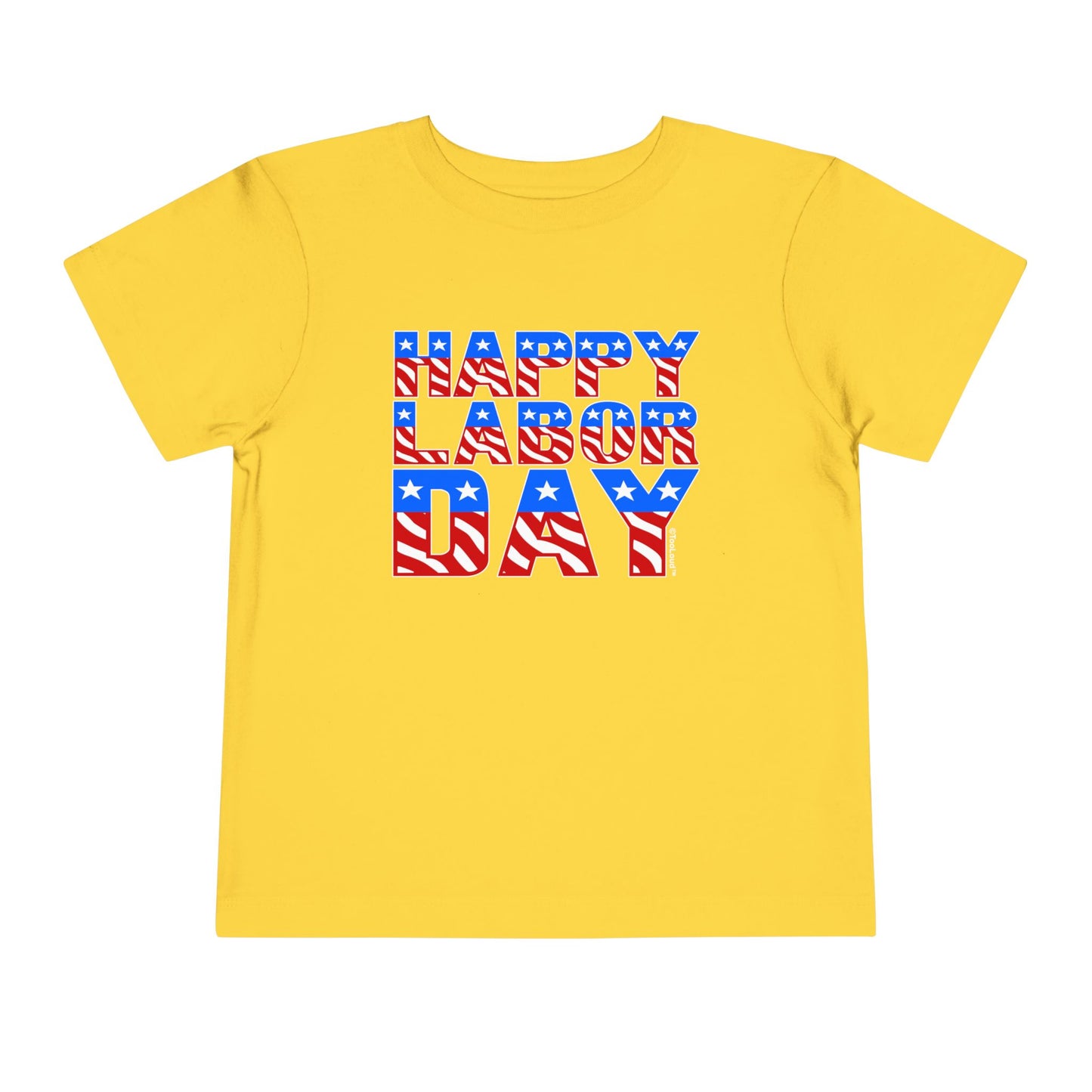 Happy Labor Day ColorText Toddler T-Shirt by TOOLOUD