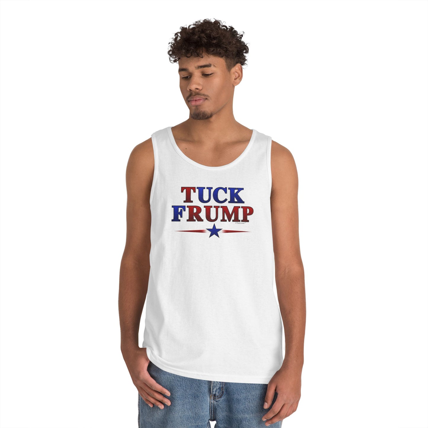 Tuck Frump Unisex Tank Top Shirt by TOOLOUD