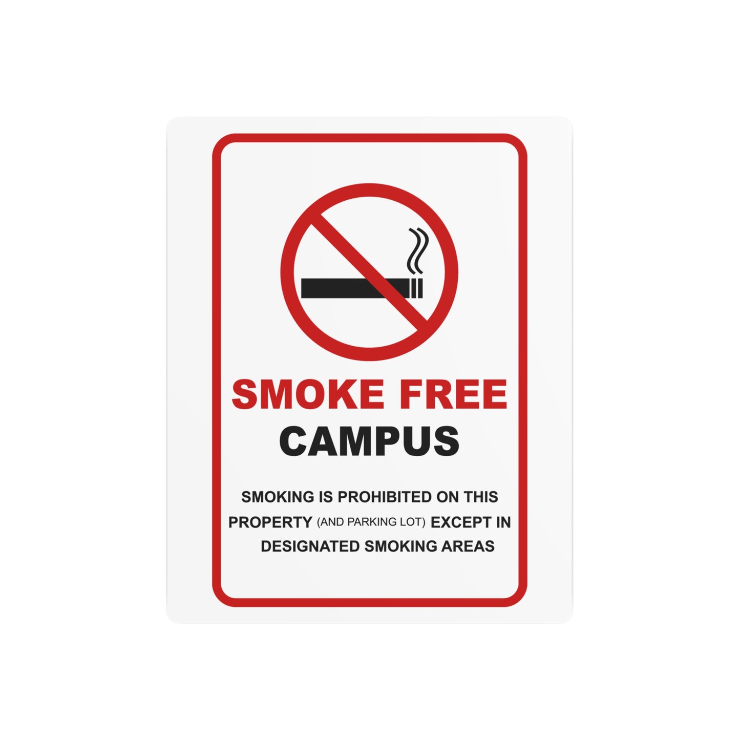 Smoke Free Campus Aluminum Metal 8" x 12" Sign by TOOLOUD