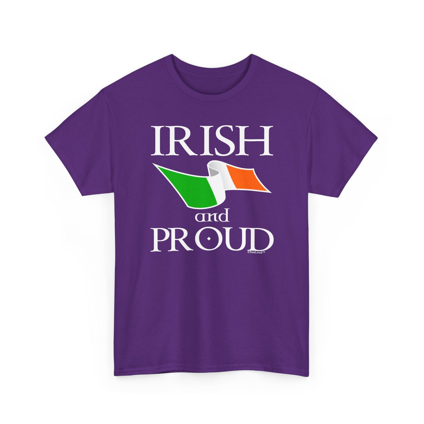 Irish and Proud Adult Dark T-Shirt by TOOLOUD
