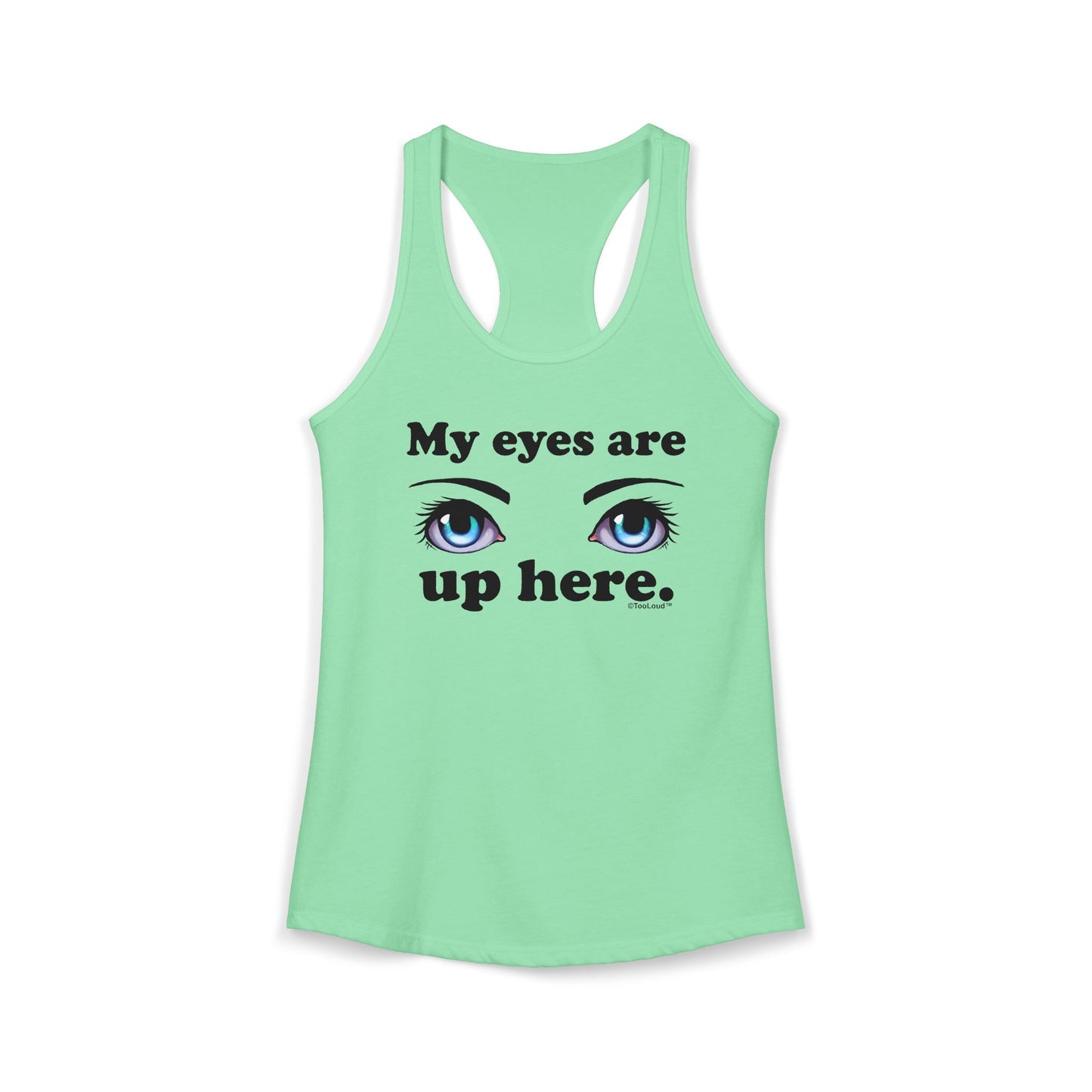 Eye Up Here Women's Petite Racerback Tank Top by TOOLOUD