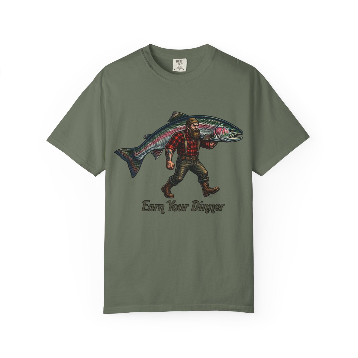 Earn Your Dinner Carrying Huge Trout Unisex Garment-Dyed Adult T-Shirt