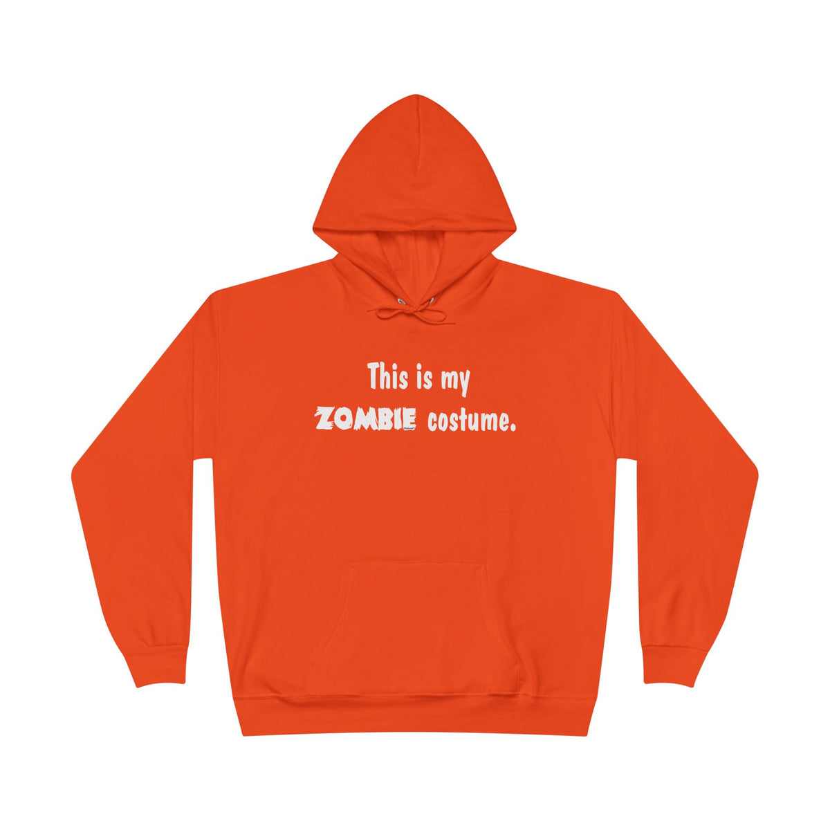 This Is My Zombie Costume – Halloween Dark Pullover Hoodie Sweatshirt by TOOLOUD