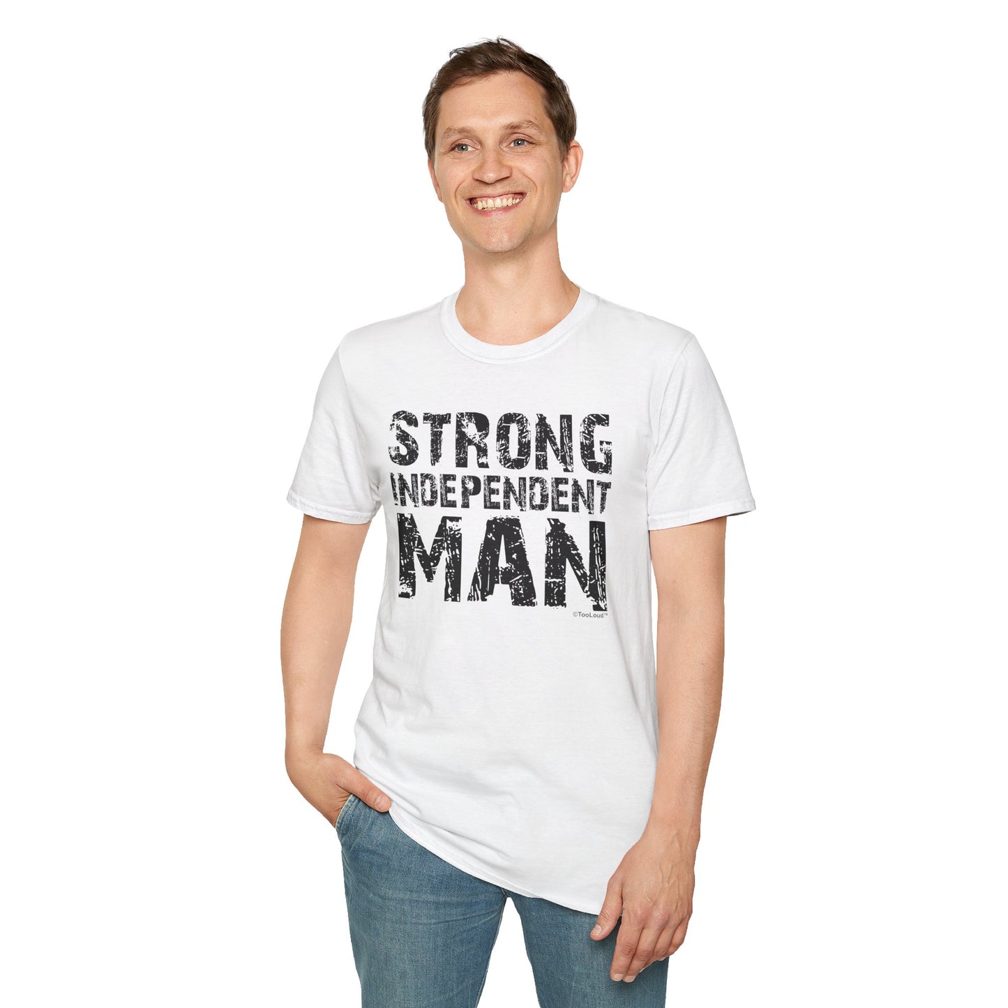 Strong Independent Man Adult T-Shirt by TOOLOUD