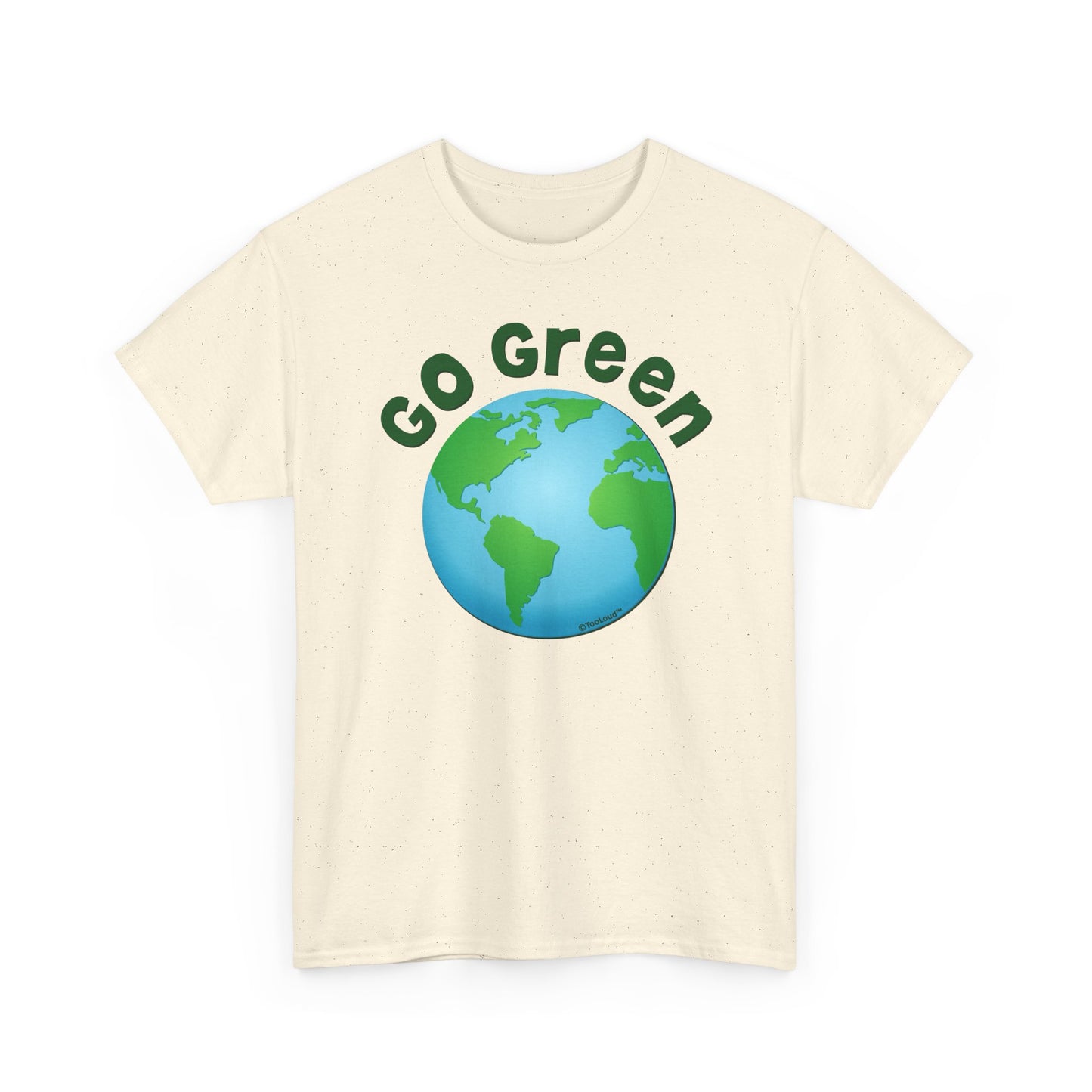 Go Green – Planet Earth Adult T-Shirt by TOOLOUD