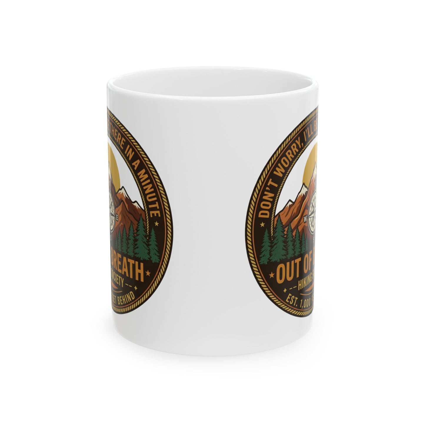 Out of Breath Hiking Society Ceramic Mug, (11oz, 15oz)
