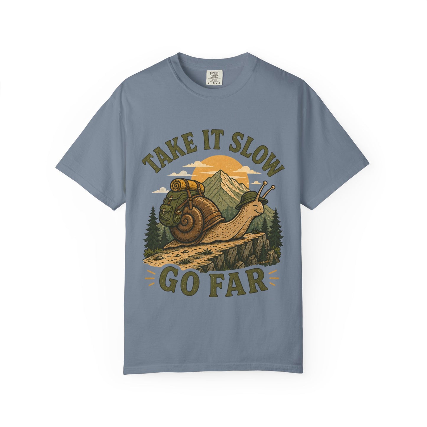 Take It Slow, Go Far – Unisex Garment-Dyed Adult T-Shirt