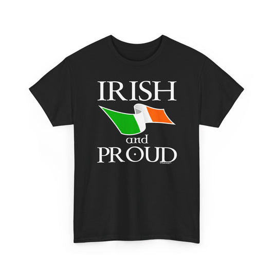 Irish and Proud Adult Dark T-Shirt by TOOLOUD