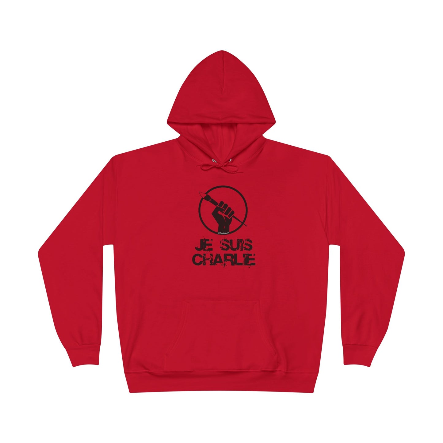 TOOLOUD Je Suis Charlie Hooded Unisex Sweatshirt