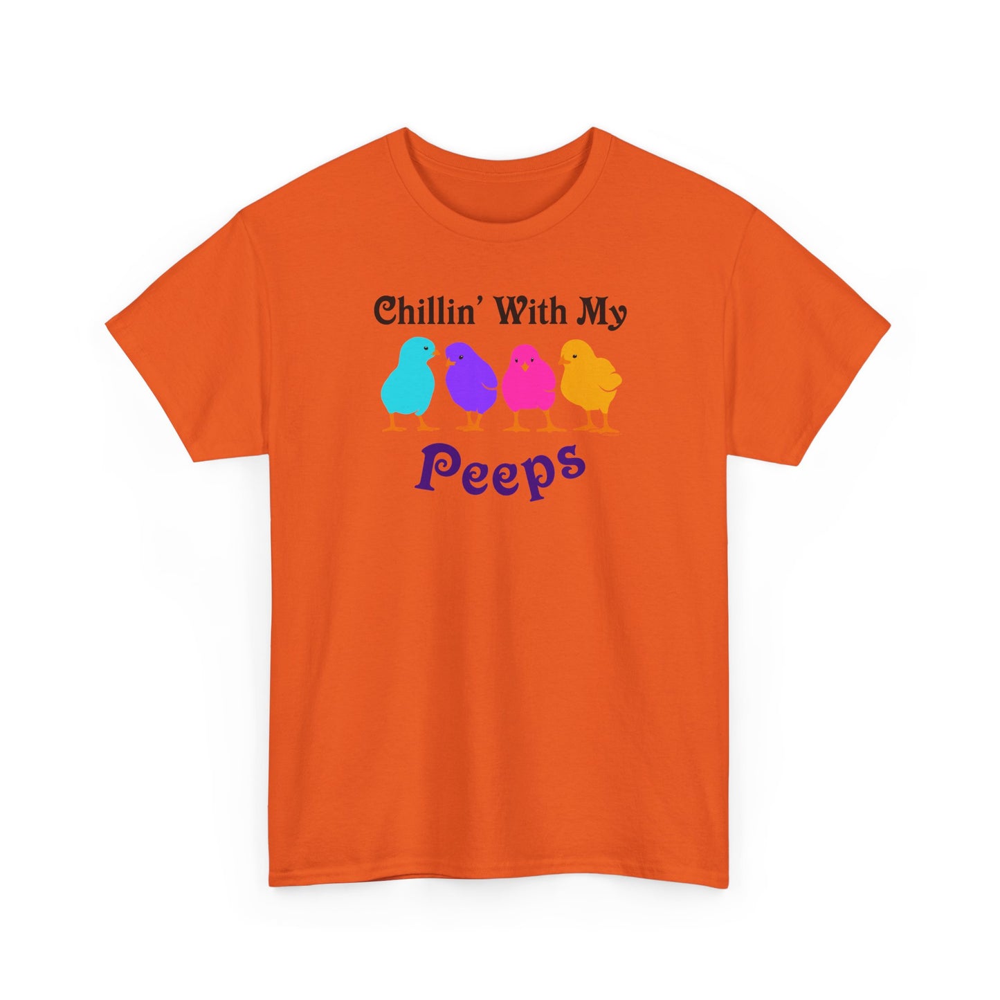 Chillin with My Peeps Easter Unisex T-Shirt by TOOLOUD