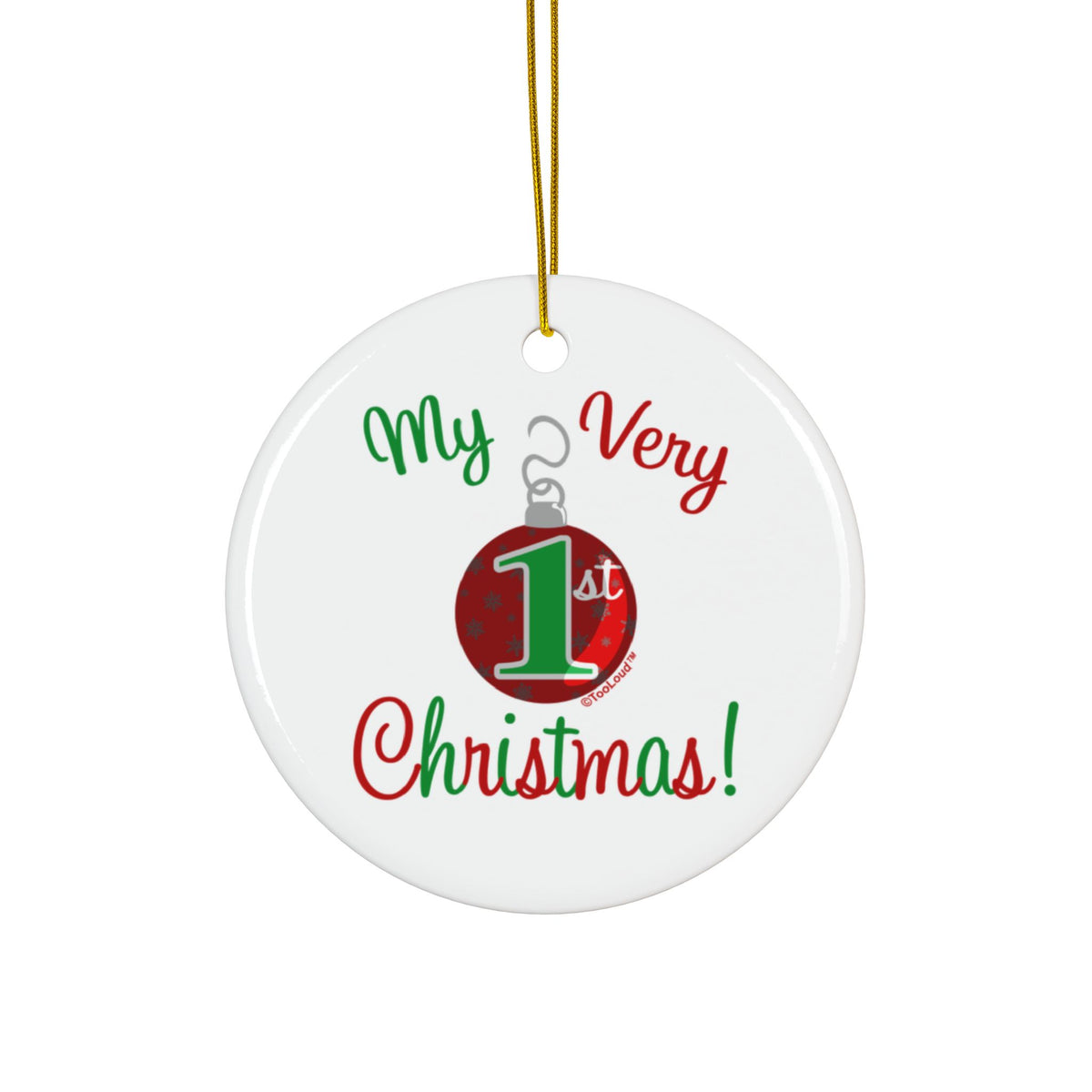 My Very 1st Christmas Ceramic Ornament – 4 Shape Options Double-Sided by TOOLOUD