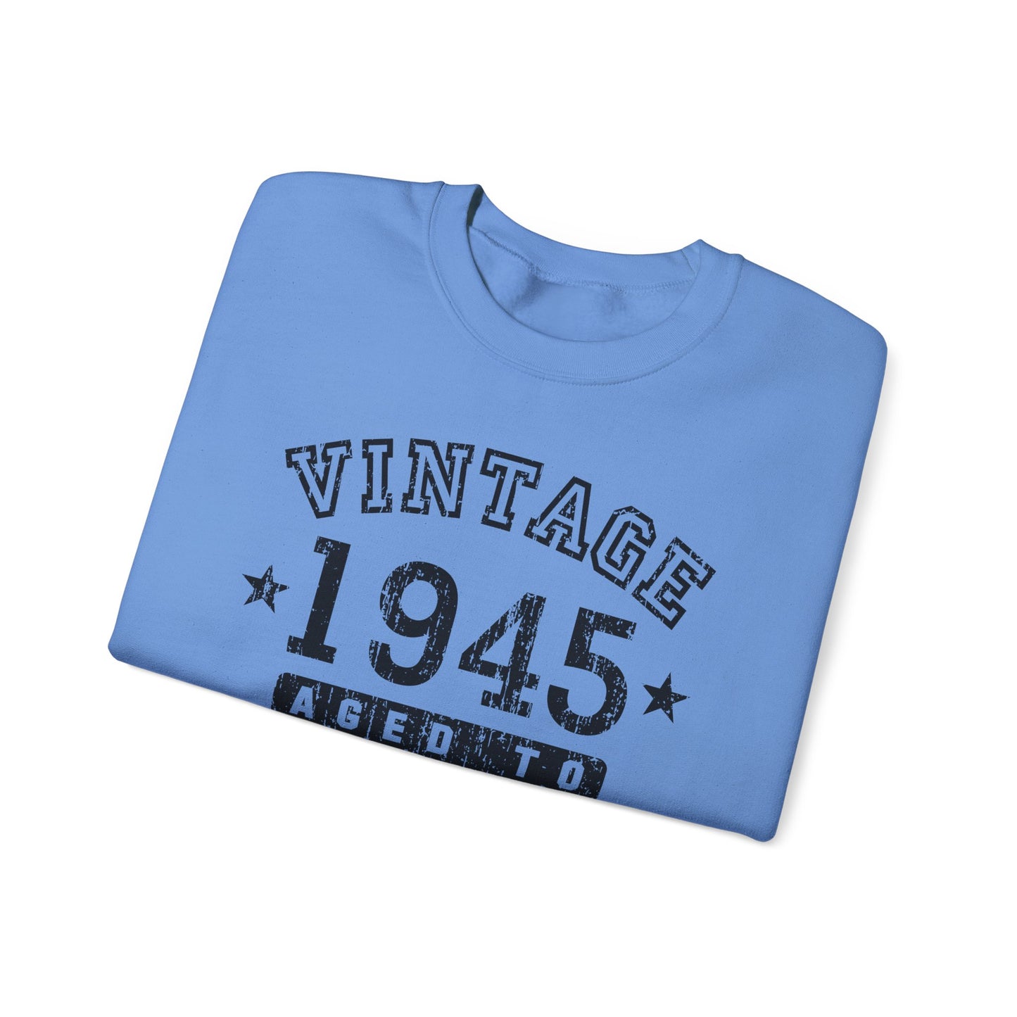 1945 - Vintage Birth Year Sweatshirt Adults Unisex by TOOLOUD