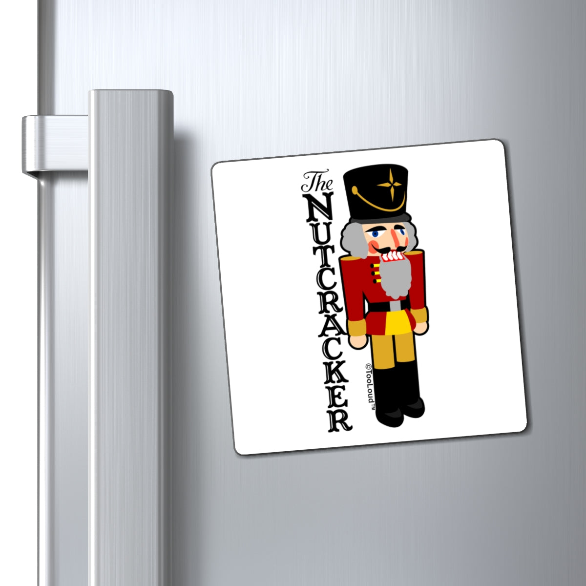 The Nutcracker with Text Vinyl Square Magnet by TOOLOUD