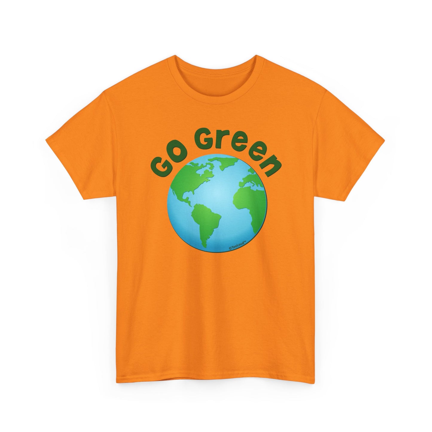 Go Green – Planet Earth Adult T-Shirt by TOOLOUD