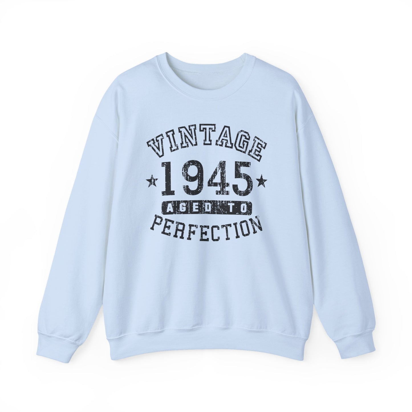 1945 - Vintage Birth Year Sweatshirt Adults Unisex by TOOLOUD