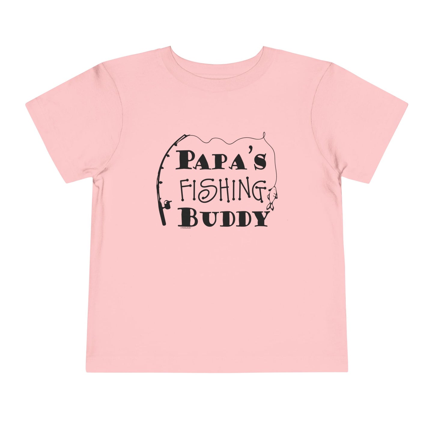 Papa’s Fishing Buddy Toddler Dark T-Shirt by TOOLOUD